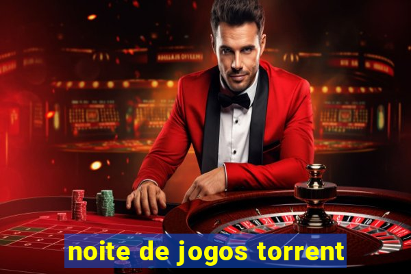 noite de jogos torrent